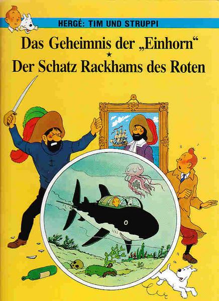 Tim und Struppi de Luxe: Das Geheimnis der »Einhorn« / Der Schatz Rackhams des Roten (Carlsen)
