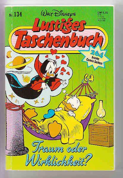 Walt Disneys Lustige Taschenbücher 134: Traum oder Wirklichkeit ? (LTB)