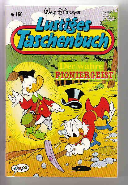 Walt Disneys Lustige Taschenbücher 160: Der wahre Pioniergeist (LTB)