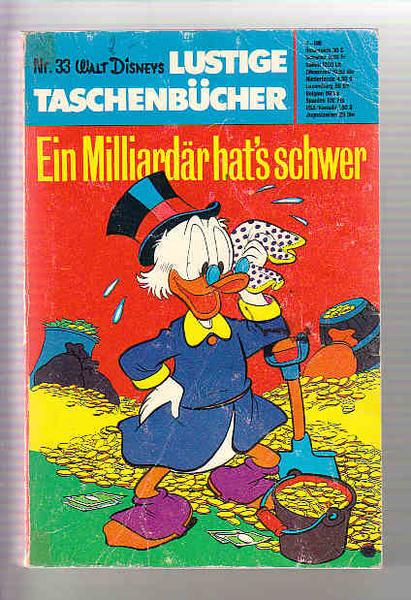 Walt Disneys Lustige Taschenbücher 33: Ein Milliardär hat's schwer (1. Auflage) (LTB)