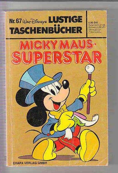 Walt Disneys Lustige Taschenbücher 67: Micky Maus - Superstar (1. Auflage) (LTB)