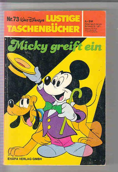 Walt Disneys Lustige Taschenbücher 73: Micky greift ein (1. Auflage) (LTB)