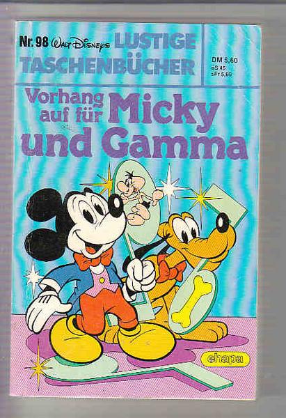 Walt Disneys Lustige Taschenbücher 98: Vorhang auf für Micky und Gamma (1. Auflage) (LTB)