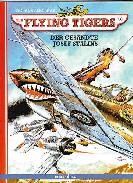 The Flying Tigers 4: Der Gesandte Josef Stalins
