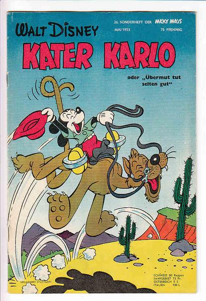 Micky Maus Sonderheft 26: Kater Karlo oder »Übermut tut selten gut«
