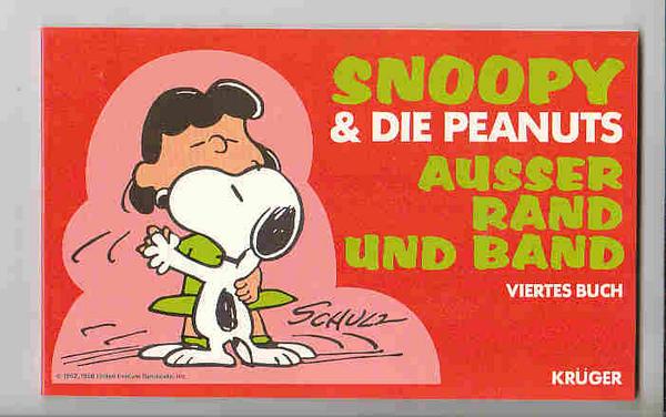 Snoopy & die Peanuts 4: Außer Rand und Band