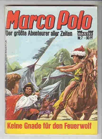 Marco Polo 7: Keine Gnade für den Feuerwolf