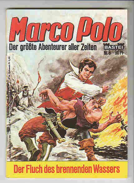 Marco Polo 8: Der Fluch des brennenden Wassers