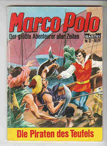 Marco Polo 12: Die Piraten des Teufels