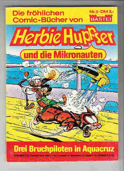 Herbie Huppser 3: Drei Bruchpiloten in Aquacruz