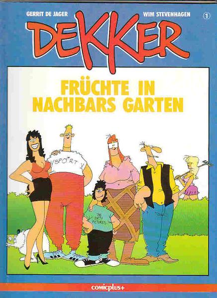 Dekker 1: Früchte in Nachbars Garten