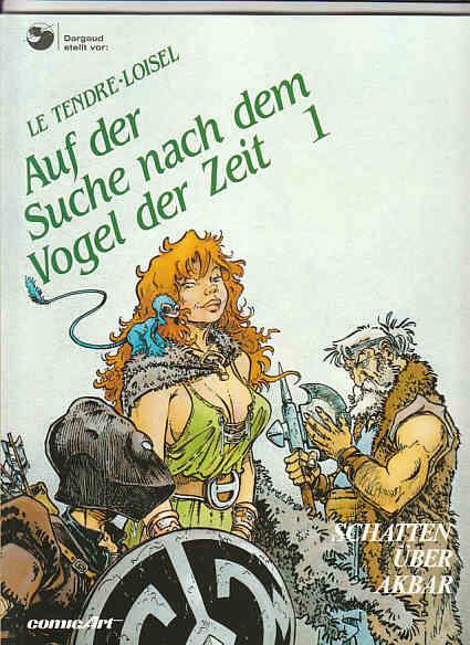 Auf der Suche nach dem Vogel der Zeit (Softcover) 1: Schatten über Akbar (1. Auflage) (Softcover)