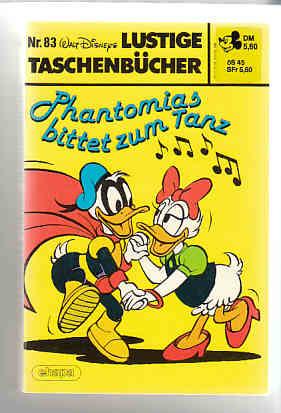 Walt Disneys Lustige Taschenbücher 83: Phantomias bittet zum Tanz (1. Auflage) (LTB)