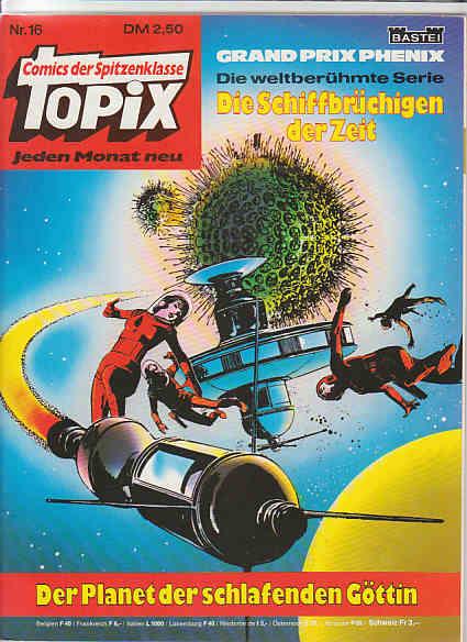 Topix 16: Die Schiffbrüchigen der Zeit: Der Planet der schlafenden Göttin