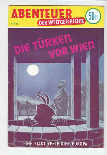 Abenteuer der Weltgeschichte 20: Die Türken vor Wien