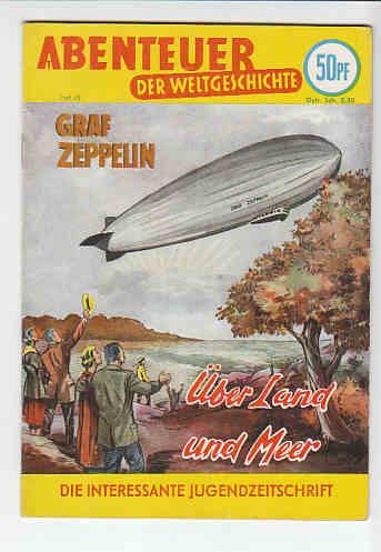 Abenteuer der Weltgeschichte 45: Graf Zeppelin