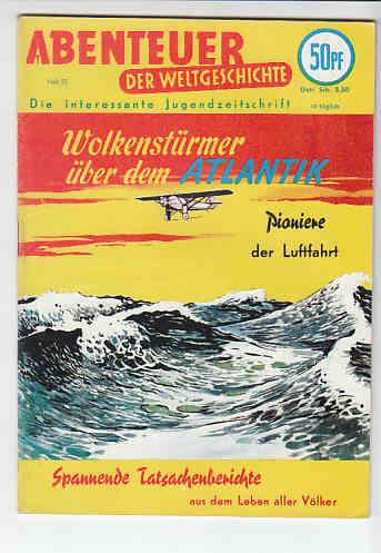 Abenteuer der Weltgeschichte 55: Wolkenstürmer über dem Atlantik