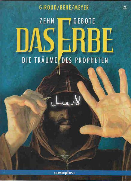 Zehn Gebote: Das Erbe 2: Die Träume des Propheten