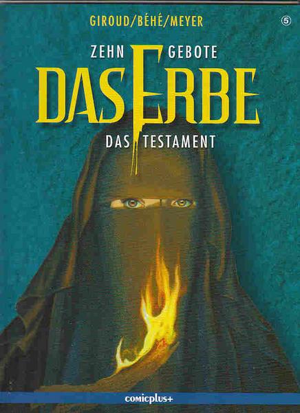 Zehn Gebote: Das Erbe 5: Das Testament