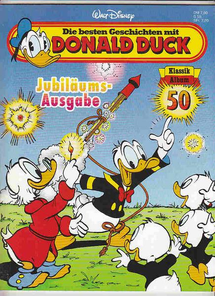 Die besten Geschichten mit Donald Duck 50: Jubiläums-Ausgabe