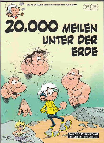 Die Abenteuer der Minimenschen 33: 20.000 Meilen unter der Erde