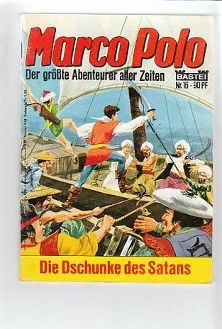 Marco Polo 16: Die Dschunke des Satans