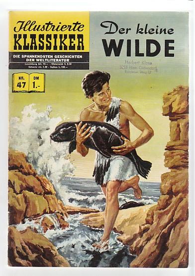 Illustrierte Klassiker 47: Der kleine Wilde (3. Auflage)