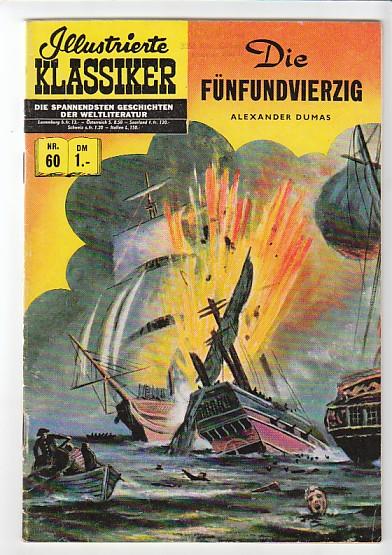 Illustrierte Klassiker 60: Die Fünfundvierzig (1. Auflage)