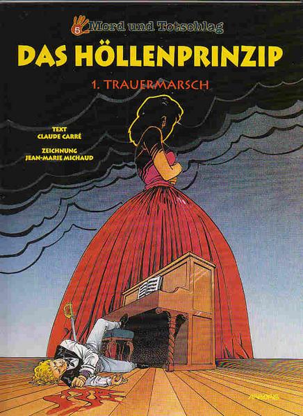 Mord und Totschlag 5: Das Höllenprinzip (1): Trauermarsch