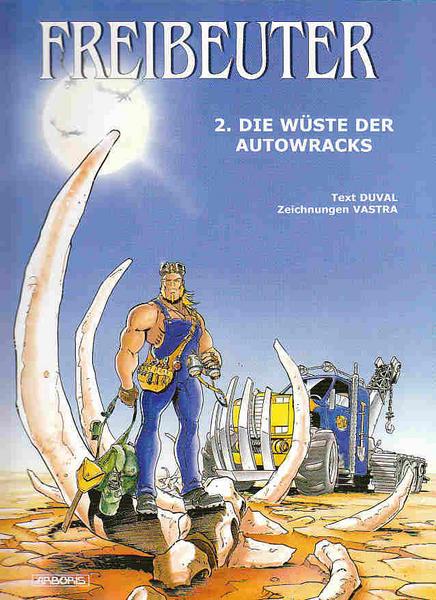 Freibeuter 2: Die Wüste der Autowracks