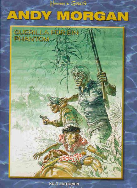 Andy Morgan 9: Guerilla für ein Phantom