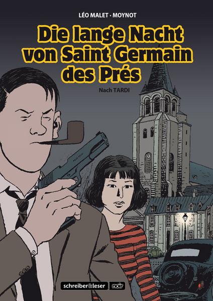 Die lange Nacht von Saint Germain des Prés: