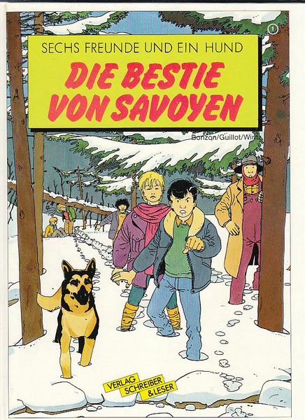 Sechs Freunde und ein Hund 1: Die Bestie von Savoyen