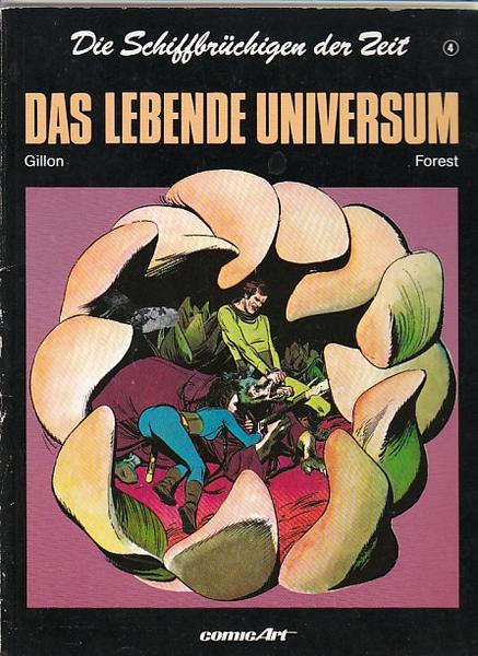 Die Schiffbrüchigen der Zeit 4: Das lebende Universum