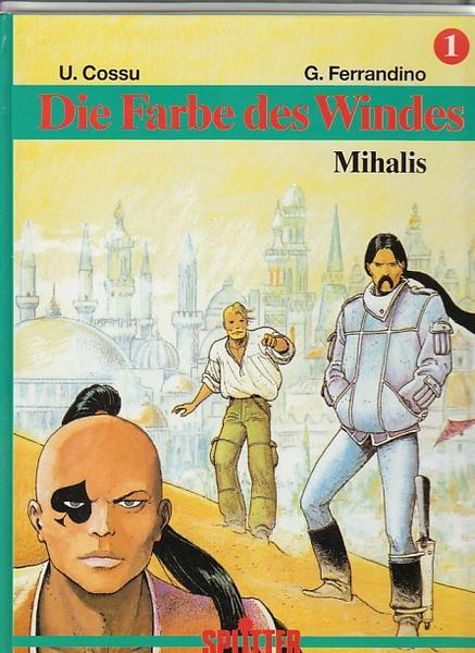 Die Farbe des Windes 1: Mihalis (Hardcover)