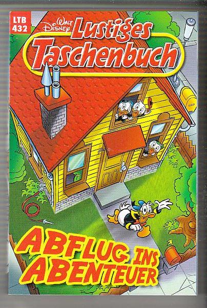 Walt Disneys Lustige Taschenbücher 432: Abflug ins Abenteuer (LTB)