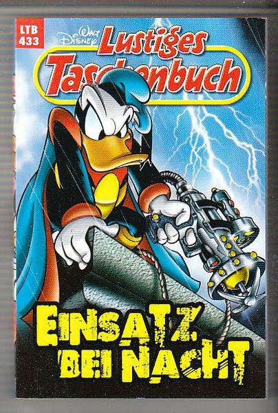 Walt Disneys Lustige Taschenbücher 433: Einsatz bei Nacht (LTB)