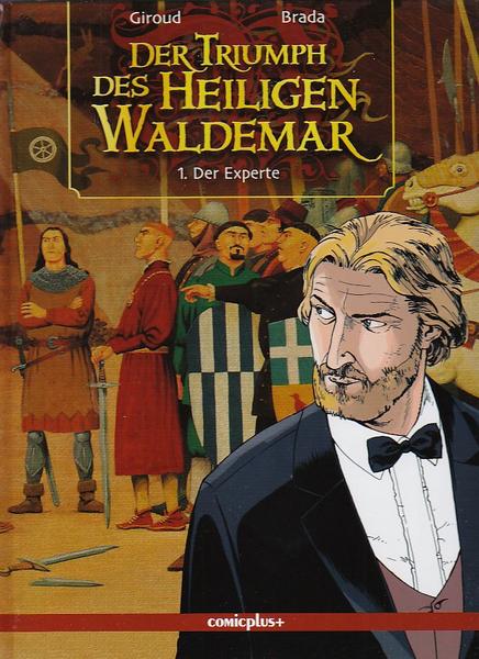 Der Triumph des Heiligen Waldemar 1: Der Experte