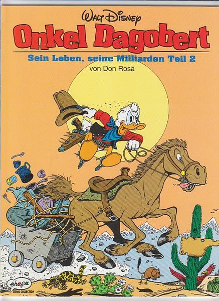 Onkel Dagobert (Don Rosa) 2: Sein Leben, seine Milliarden (Teil 2)