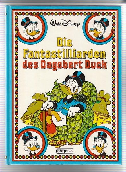 Die Fantastilliarden des Dagobert Duck: