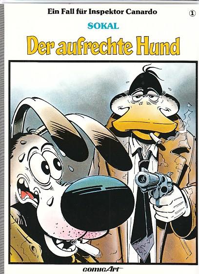 Ein Fall für Inspektor Canardo 1: Der aufrechte Hund