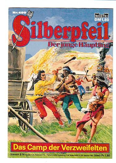 Silberpfeil - Der junge Häuptling 499: Das Camp der Verzweifelten