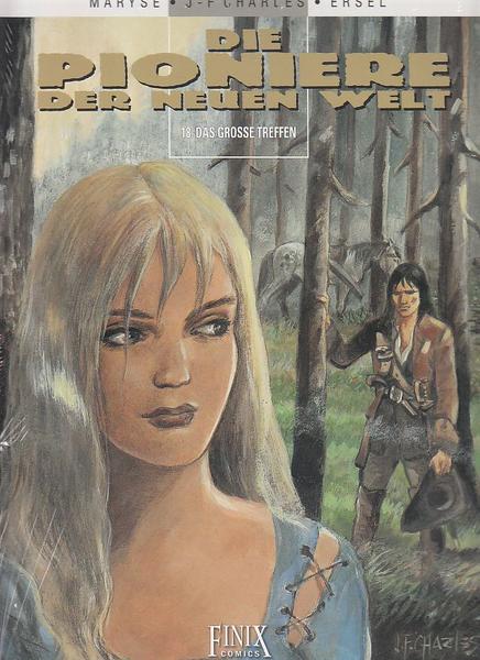 Die Pioniere der neuen Welt 18: Das grosse Treffen (Softcover)