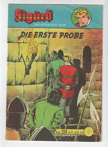 Sigurd 150: Die erste Probe