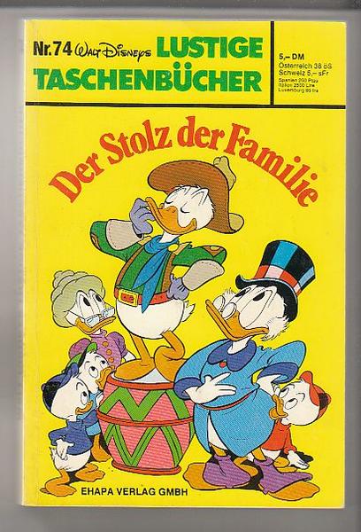 Walt Disneys Lustige Taschenbücher 74: Der Stolz der Familie (1. Auflage) (LTB)