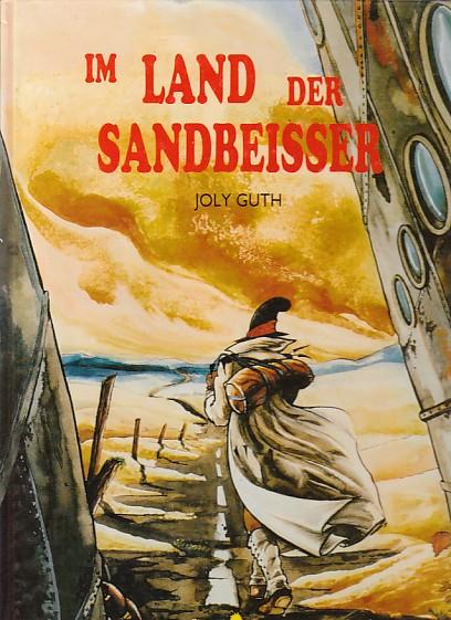 Im Land der Sandbeisser (1): Im Land der Sandbeisser