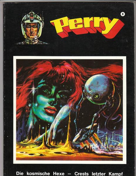 Perry 8: Die kosmische Hexe / Crests letzter Kampf