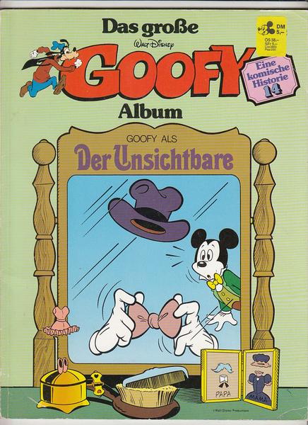 Das große Goofy Album 14: Der Unsichtbare