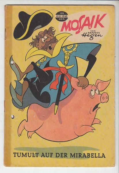 Mosaik 104: Tumult auf der Mirabella (Juli 1965)