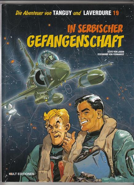 Die Abenteuer von Tanguy und Laverdure 19: In serbischer Gefangenschaft (Hardcover)